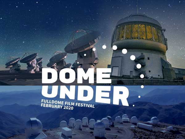 Dome Under Fulldome Film Festival February 2020