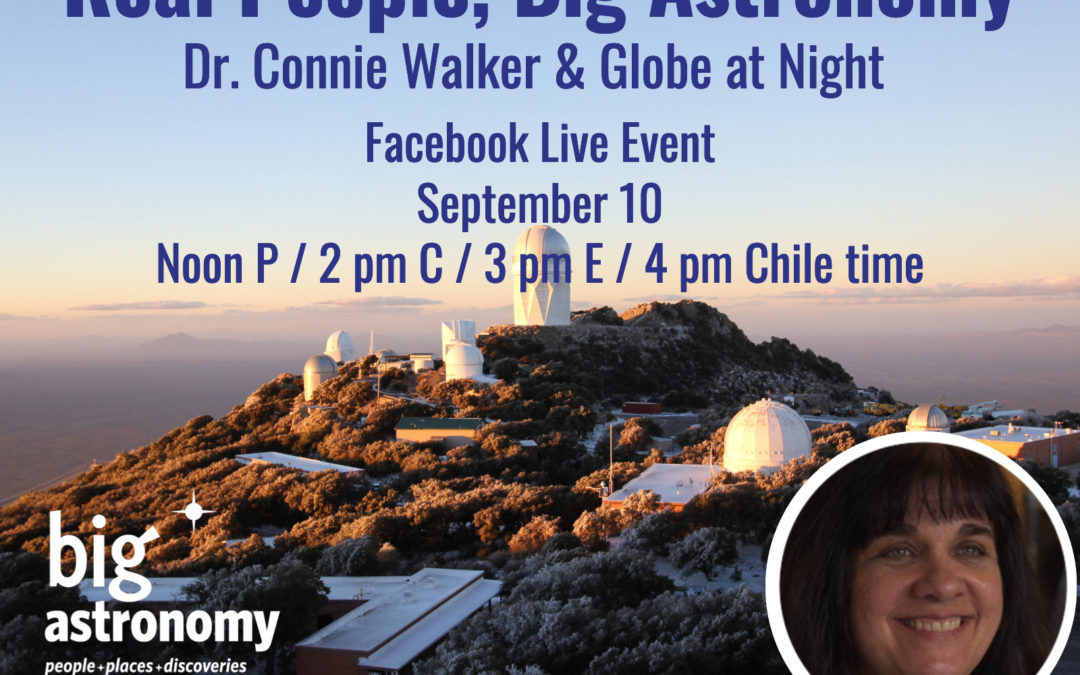 Imagen promocional de mujer frente a telescopios. Palabras: gente real, gran astronomía. Dr. Connie Walker y el globo de noche